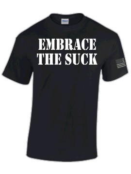 Embrace The Suck